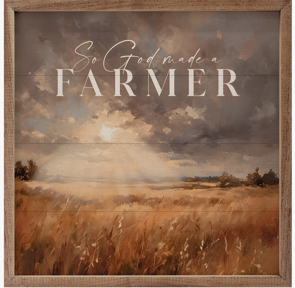 So God Made a Farmer Wood Sign