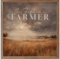 So God Made a Farmer Wood Sign